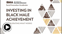 Investing in Black Male Achievement